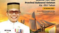 Taufan Pawe Ucapkan Selamat HUT ke-352 Sulsel: Mari Kita Saling Menghargai dan Terus Peduli kepada Sesama