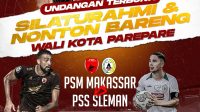 Taufan Pawe Ajak Masyarakat dan Suporter PSM Silaturahmi dan Nobar di Rujab Wali Kota Parepare