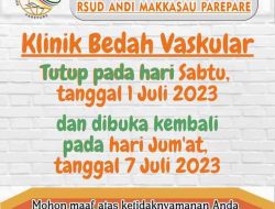 RSUD Andi Makkasau Umumkan Layanan Klinik Bedah Vaskular Tutup Sementara