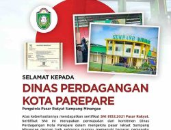 Pasar Sumpang Minangae Parepare Resmi Bersertifikat SNI 8152:2021