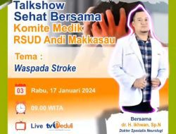 Talkshow Sehat, Dokter Spesialis RSUD Andi Makkasau Ulas Gejala Awal dan Langkah Pencegahan Penyakit Stroke