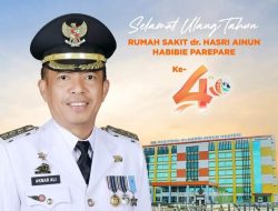 Pj Wali Kota Parepare Ucapkan Selamat HUT ke-4 RS Hasri Ainun Habibie, Semakin Maju dalam Pelayanan Kesehatan Masyarakat