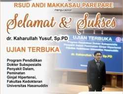 RSUD Andi Makkasau Ucapkan Selamat atas Ujian Terbuka dr Kaharullah Yusuf